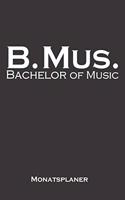 Bachelor of Music Monatsplaner