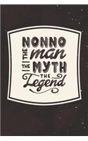 Nonno The Man The Myth The Legend: Family life Grandpa Dad Men love marriage friendship parenting wedding divorce Memory dating Journal Blank Lined Note Book Gift