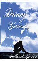 Dreams of Yesterday