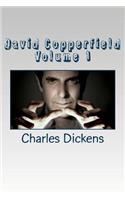 David Copperfield Volume 1