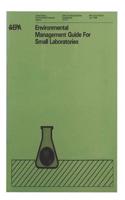 Environmental Management Guide for Small Laboratories