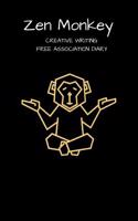 Zen Monkey: Creative Writing Free Association Diary