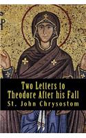 Two Letters to Theodore After His Fall