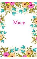 Macy: Macy Journal Diary Notebook