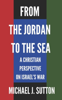 From the Jordan to the Sea