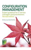 Configuration Management: Expert Guidance for It Service Managers and Practitioners