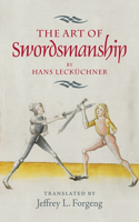 Art of Swordsmanship by Hans Lecküchner