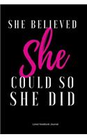 She Believed She Could So She Did