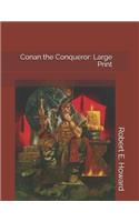 Conan the Conqueror: Large Print