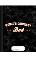 World's Drunkest Dad Composition Notebook