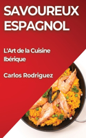 Savoureux Espagnol