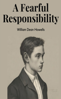 Fearful Responsibility