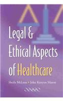 Legal and Ethical Aspects of Healthcare