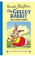 The Greedy Rabbit: And Other Stories