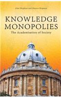 Knowledge Monopolies