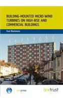 Building-mounted Micro-wind Turbines on High-rise and Commercial Buildings