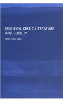 Medieval Celtic Literature and Society