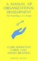 A Manual of Organizational Development