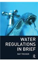 Water Regulations in Brief