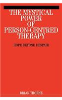 Mystical Power of Person-Centred Therapy