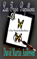 Les Trois Papillons