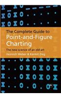 The Complete Guide to Point-and-Figure Charting