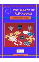 The Magic of Flexagons: Manipulative Paper Puzzles to Cut Out and Glue Together: Manipulative Paper Puzzles to Cut Out and Glue Together