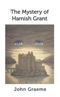 The Mystery of Hamish Grant