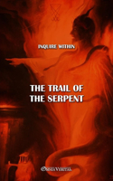 trail of the Serpent