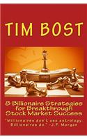 8 Billionaire Strategies for Breakthrough Stock Market Success