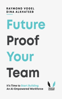 Future-Proof Your Team