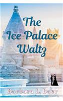 Ice Palace Waltz