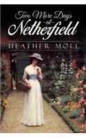 Two More Days at Netherfield