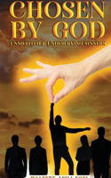 Chosen By God