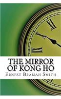 Mirror of Kong Ho