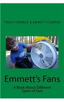 Emmett's Fans