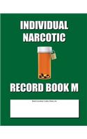 Individual Narcotic Record Book M