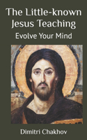 Little-known Jesus Teaching: Evolve Your Mind