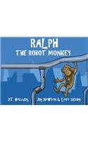 Ralph the Robot Monkey