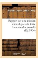 Rapport Sur Une Mission Scientifique À La Côte Française Des Somalis