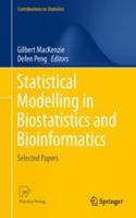 Statistical Modelling in Biostatistics and Bioinformatics : Selected Papers [Special Indian Edition/ Reprint Year : 2020] [Paperback] Gilber Mackenzie