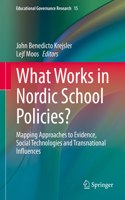 What Works in Nordic School Policies?