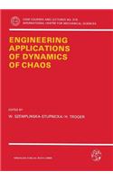 Engineering Applications of Dynamics of Chaos