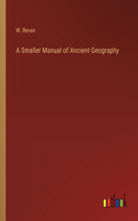 Smaller Manual of Ancient Geography