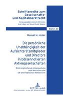 Persoenliche Unabhaengigkeit Der Aufsichtsratsmitglieder Und Directors in Boersennotierten Aktiengesellschaften