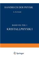 Kristallphysik I / Crystal Physics I