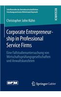 Corporate Entrepreneurship in Professional Service Firms