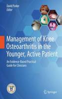 Management of Knee Osteoarthritis in the Younger, Active Patient