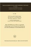 Über Die Einführung Von Fluor in Organische Verbindungen Und Zur Kenntnis Der Fluorierung Des Chloracetaldehyds Mit Schwefeltetrafluorid
