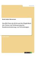 Das IKO-Netz der KGSt und die Möglichkeit des Netzes zur Verbesserung der Kundenorientierung von Verwaltungen
